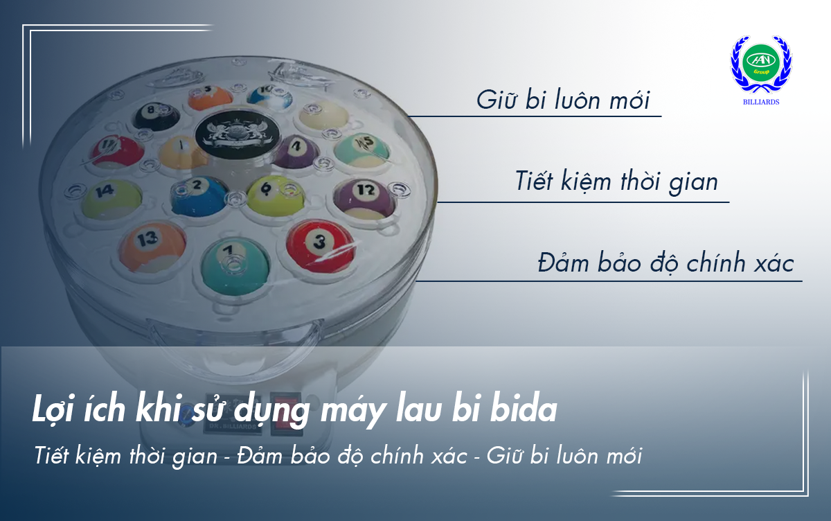 lợi ích khi sử dụng máy lau bi bida