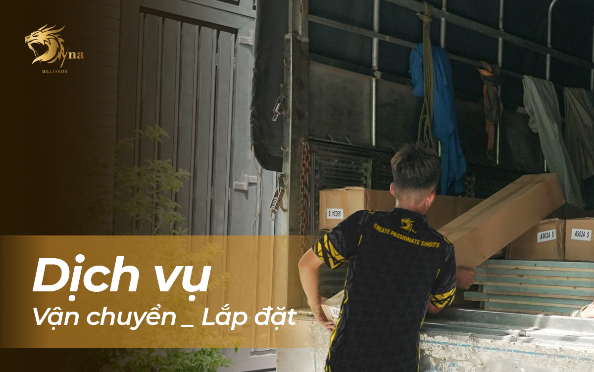 dịch vụ vận chuyển và lắp đặt bàn bida chuyên nghiệp