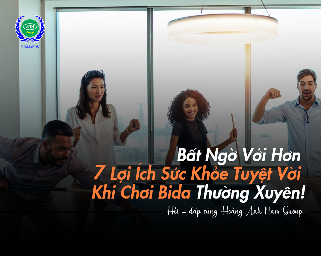 Bất Ngờ Với 7 Lợi Ích Sức Khỏe Tuyệt Vời Khi Chơi Bida Thường Xuyên!