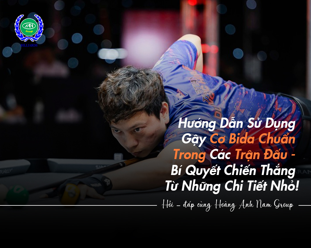 Hướng Dẫn Sử Dụng Gậy Cơ Bida Chuẩn Trong Các Trận Đấu - Bí Quyết Chiến Thắng Từ Những Chi Tiết Nhỏ!