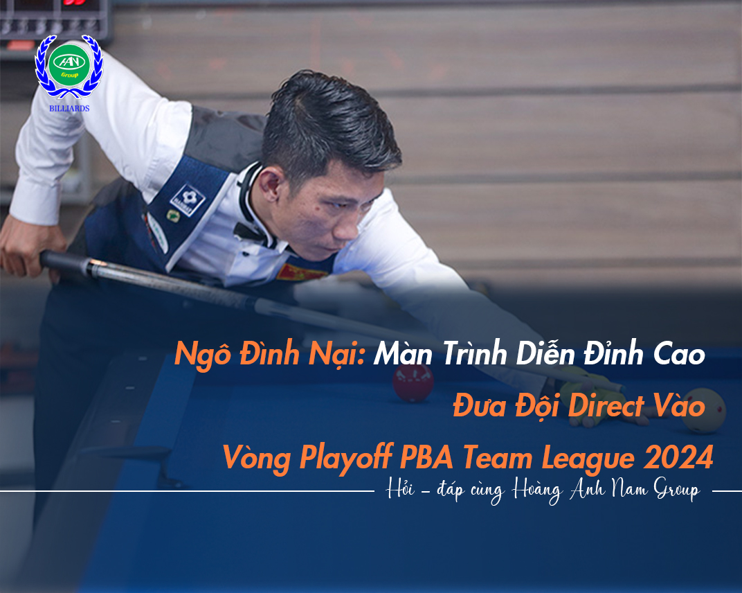 Ngô Đình Nại Cùng Màn Trình Diễn Đỉnh Cao Đưa Đội Direct Vào Vòng Playoff PBA Team League 2024