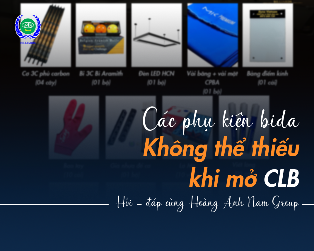Các Phụ Kiện Bida Không Thể Thiếu Khi Mở Câu Lạc Bộ