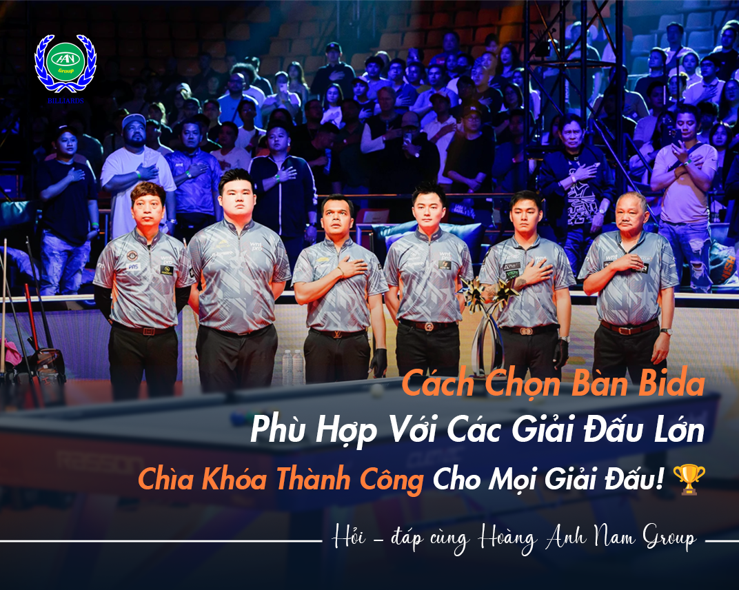 Cách Chọn Bàn Bida Phù Hợp Với Các Giải Đấu Lớn: Chìa Khóa Thành Công Cho Mọi Giải Đấu! ?